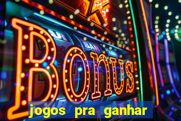 jogos pra ganhar dinheiro de verdade via pix na hora